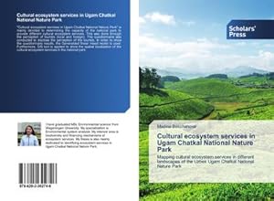 Imagen del vendedor de Cultural ecosystem services in Ugam Chatkal National Nature Park a la venta por BuchWeltWeit Ludwig Meier e.K.