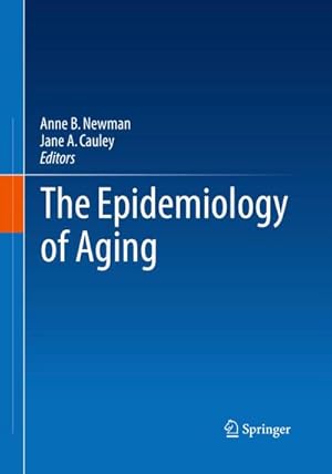Imagen del vendedor de The Epidemiology of Aging a la venta por BuchWeltWeit Ludwig Meier e.K.