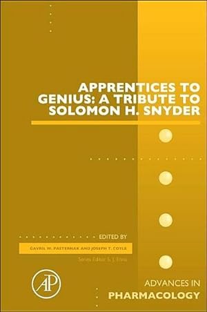 Bild des Verkufers fr Apprentices to Genius: A tribute to Solomon H. Snyder zum Verkauf von BuchWeltWeit Ludwig Meier e.K.