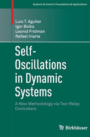 Immagine del venditore per Self-Oscillations in Dynamic Systems venduto da BuchWeltWeit Ludwig Meier e.K.