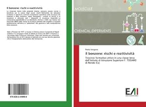 Immagine del venditore per Il benzene: rischi e reattivivit venduto da BuchWeltWeit Ludwig Meier e.K.