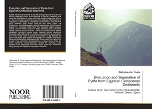 Immagine del venditore per Evaluation and Separation of Pyrite from Egyptian Cretaceous Sediments venduto da BuchWeltWeit Ludwig Meier e.K.
