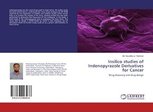 Seller image for Insilico studies of Indenopyrazole Derivatives for Cancer for sale by BuchWeltWeit Ludwig Meier e.K.