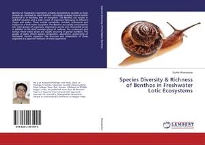 Bild des Verkufers fr Species Diversity & Richness of Benthos in Freshwater Lotic Ecosystems zum Verkauf von BuchWeltWeit Ludwig Meier e.K.