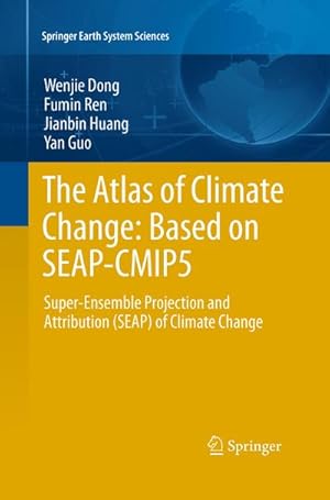 Imagen del vendedor de The Atlas of Climate Change: Based on SEAP-CMIP5 a la venta por BuchWeltWeit Ludwig Meier e.K.