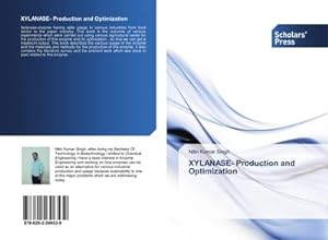 Image du vendeur pour XYLANASE- Production and Optimization mis en vente par BuchWeltWeit Ludwig Meier e.K.