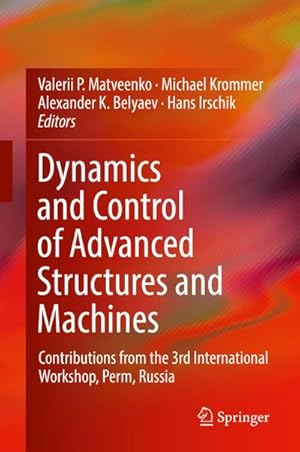 Bild des Verkufers fr Dynamics and Control of Advanced Structures and Machines zum Verkauf von BuchWeltWeit Ludwig Meier e.K.