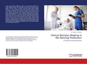 Imagen del vendedor de Clinical Decision Making in the Nursing Profession a la venta por BuchWeltWeit Ludwig Meier e.K.