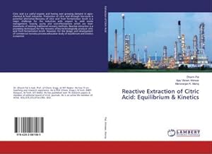 Seller image for Reactive Extraction of Citric Acid: Equilibrium & Kinetics for sale by BuchWeltWeit Ludwig Meier e.K.