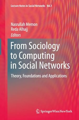Seller image for From Sociology to Computing in Social Networks for sale by BuchWeltWeit Ludwig Meier e.K.