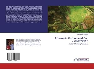 Bild des Verkufers fr Economic Outcome of Soil Conservation zum Verkauf von BuchWeltWeit Ludwig Meier e.K.