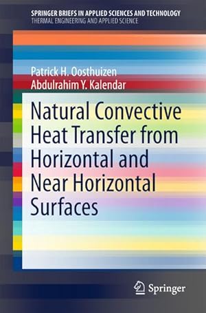 Seller image for Natural Convective Heat Transfer from Horizontal and Near Horizontal Surfaces for sale by BuchWeltWeit Ludwig Meier e.K.