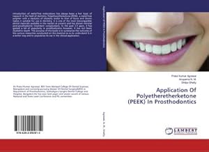 Image du vendeur pour Application Of Polyetheretherketone (PEEK) In Prosthodontics mis en vente par BuchWeltWeit Ludwig Meier e.K.