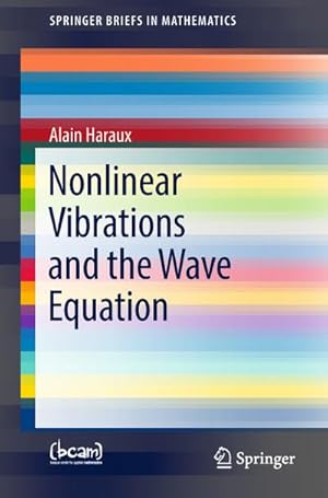 Seller image for Nonlinear Vibrations and the Wave Equation for sale by BuchWeltWeit Ludwig Meier e.K.