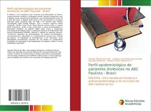 Seller image for Perfil epidemiolgico de pacientes dislxicos no ABC Paulista - Brasil for sale by BuchWeltWeit Ludwig Meier e.K.