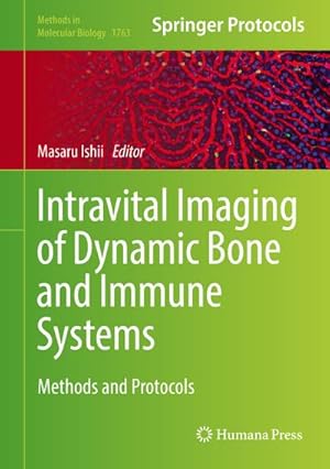Seller image for Intravital Imaging of Dynamic Bone and Immune Systems for sale by BuchWeltWeit Ludwig Meier e.K.
