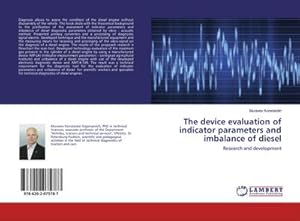 Bild des Verkufers fr The device evaluation of indicator parameters and imbalance of diesel zum Verkauf von BuchWeltWeit Ludwig Meier e.K.