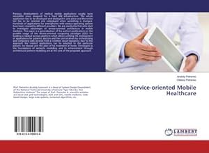 Seller image for Service-oriented Mobile Healthcare for sale by BuchWeltWeit Ludwig Meier e.K.