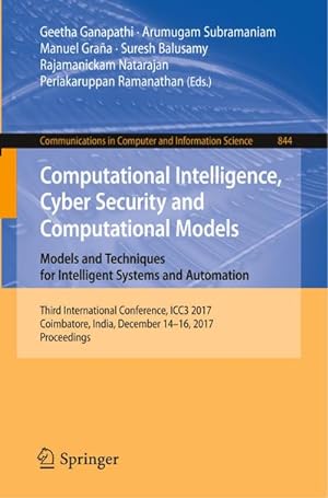 Immagine del venditore per Computational Intelligence, Cyber Security and Computational Models. Models and Techniques for Intelligent Systems and Automation venduto da BuchWeltWeit Ludwig Meier e.K.