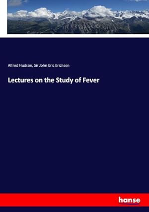 Seller image for Lectures on the Study of Fever for sale by BuchWeltWeit Ludwig Meier e.K.