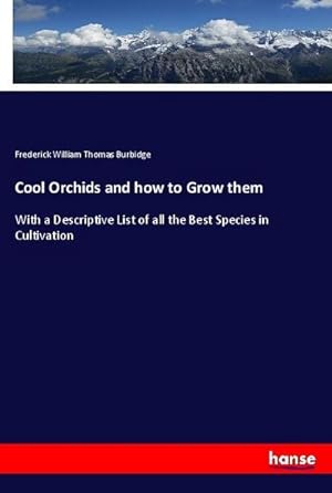 Seller image for Cool Orchids and how to Grow them for sale by BuchWeltWeit Ludwig Meier e.K.