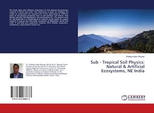 Seller image for Sub - Tropical Soil Physics: Natural & Artificial Ecosystems, NE India for sale by BuchWeltWeit Ludwig Meier e.K.