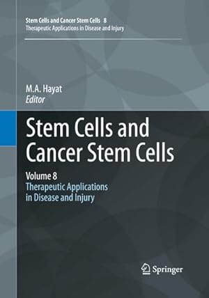 Seller image for Stem Cells and Cancer Stem Cells, Volume 8 for sale by BuchWeltWeit Ludwig Meier e.K.