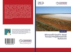 Seller image for Microsoft Excel'in Arazi Tesviye Projelemesinde Kullanm for sale by BuchWeltWeit Ludwig Meier e.K.