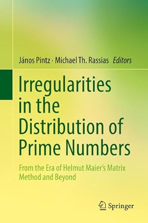 Imagen del vendedor de Irregularities in the Distribution of Prime Numbers a la venta por BuchWeltWeit Ludwig Meier e.K.