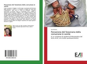 Seller image for Percezione del fenomeno della corruzione in sanit for sale by BuchWeltWeit Ludwig Meier e.K.