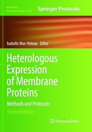 Image du vendeur pour Heterologous Expression of Membrane Proteins mis en vente par BuchWeltWeit Ludwig Meier e.K.