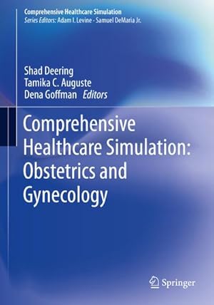 Bild des Verkufers fr Comprehensive Healthcare Simulation: Obstetrics and Gynecology zum Verkauf von BuchWeltWeit Ludwig Meier e.K.