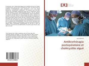 Seller image for Antibiothrapie postopratoire et cholcystite aigu for sale by BuchWeltWeit Ludwig Meier e.K.