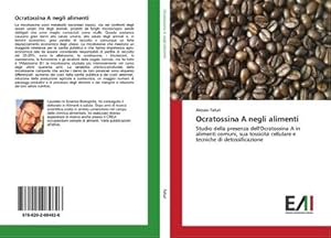 Seller image for Ocratossina A negli alimenti for sale by BuchWeltWeit Ludwig Meier e.K.