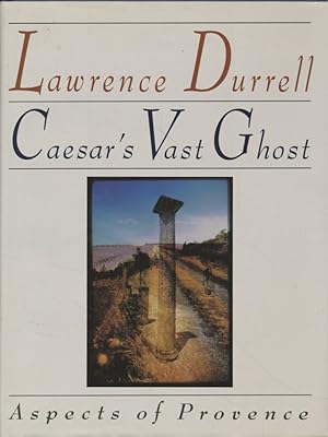Immagine del venditore per Caesar's Vast Ghost: Aspects of Provence. venduto da Fundus-Online GbR Borkert Schwarz Zerfa
