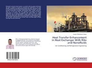 Seller image for Heat Transfer Enhancement in Heat Exchanger With Ribs and Nanofluids for sale by BuchWeltWeit Ludwig Meier e.K.