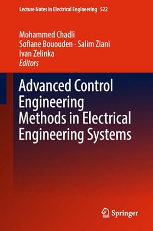 Bild des Verkufers fr Advanced Control Engineering Methods in Electrical Engineering Systems zum Verkauf von BuchWeltWeit Ludwig Meier e.K.