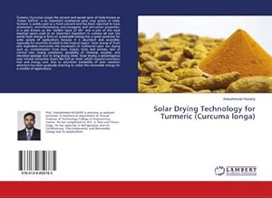 Seller image for Solar Drying Technology for Turmeric (Curcuma longa) for sale by BuchWeltWeit Ludwig Meier e.K.