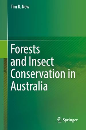 Seller image for Forests and Insect Conservation in Australia for sale by BuchWeltWeit Ludwig Meier e.K.