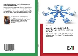 Immagine del venditore per Analisi e valutazione delle metodologie per la migrazione su IPv6 venduto da BuchWeltWeit Ludwig Meier e.K.