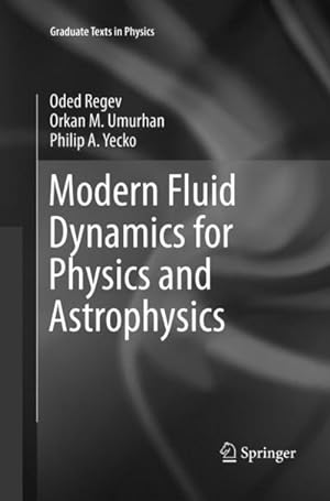 Image du vendeur pour Modern Fluid Dynamics for Physics and Astrophysics mis en vente par BuchWeltWeit Ludwig Meier e.K.