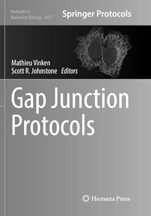 Image du vendeur pour Gap Junction Protocols mis en vente par BuchWeltWeit Ludwig Meier e.K.