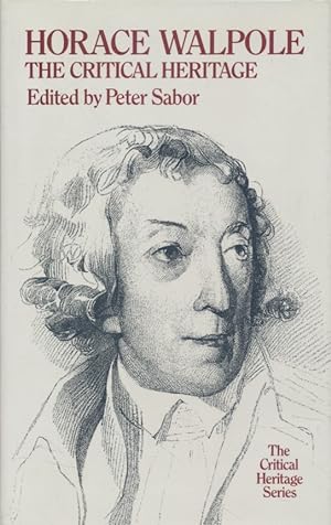 Horace Walpole: The Critical Heritage. The Critical Heritage Series.