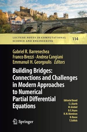 Immagine del venditore per Building Bridges: Connections and Challenges in Modern Approaches to Numerical Partial Differential Equations venduto da BuchWeltWeit Ludwig Meier e.K.