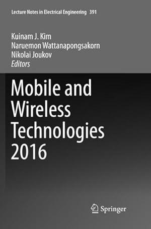 Seller image for Mobile and Wireless Technologies 2016 for sale by BuchWeltWeit Ludwig Meier e.K.