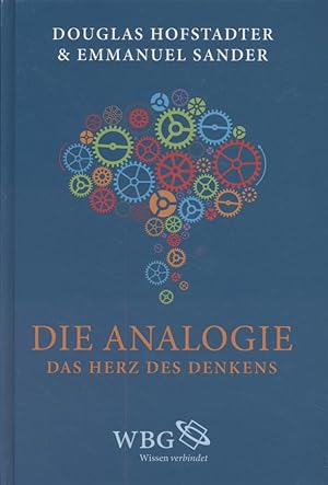 Bild des Verkufers fr Die Analogie: Das Herz des Denkens. zum Verkauf von Fundus-Online GbR Borkert Schwarz Zerfa