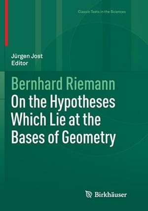 Bild des Verkufers fr On the Hypotheses Which Lie at the Bases of Geometry zum Verkauf von BuchWeltWeit Ludwig Meier e.K.