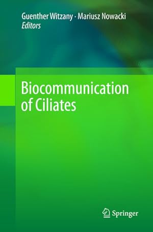 Seller image for Biocommunication of Ciliates for sale by BuchWeltWeit Ludwig Meier e.K.