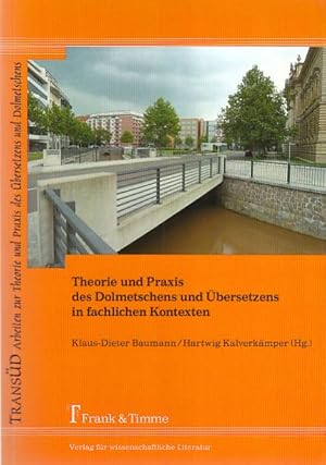 Bild des Verkufers fr Theorie und Praxis des Dolmetschens und bersetzens in fachlichen Kontexten. Wladimir Kutz zum 65. Geburtstag gewidmet. / TransD ; Arbeiten zur Theorie und Praxis des bersetzens und Dolmetschens ; Bd. 63. zum Verkauf von Fundus-Online GbR Borkert Schwarz Zerfa