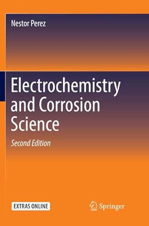 Seller image for Electrochemistry and Corrosion Science for sale by BuchWeltWeit Ludwig Meier e.K.